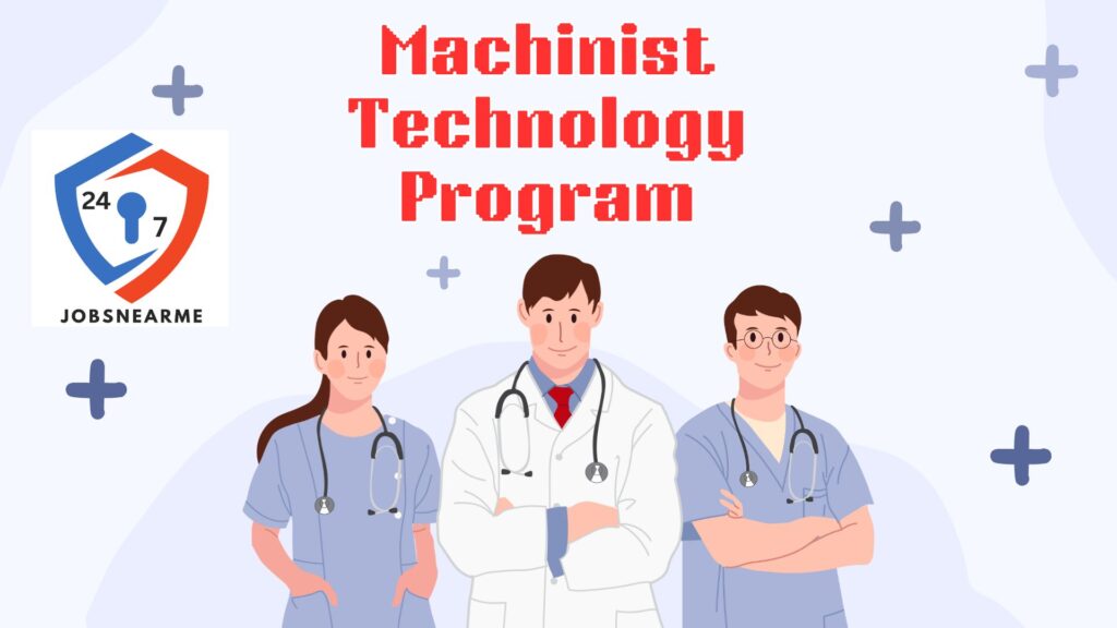 Machinist Technology Program