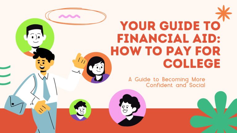 Your Guide to Financial Aid: How to Pay for College